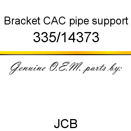 Bracket, CAC pipe support 335/14373