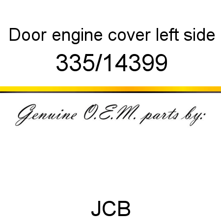 Door, engine cover, left side 335/14399