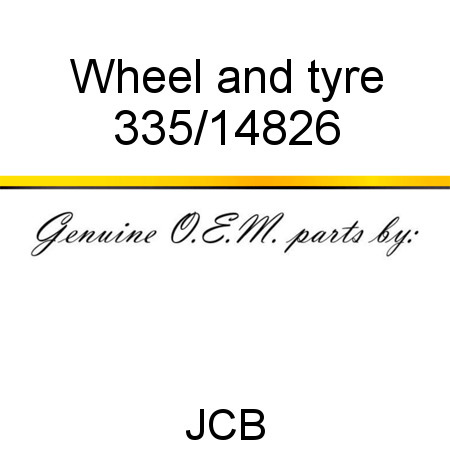Wheel, and tyre 335/14826