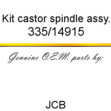 Kit, castor spindle assy. 335/14915