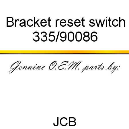 Bracket, reset switch 335/90086