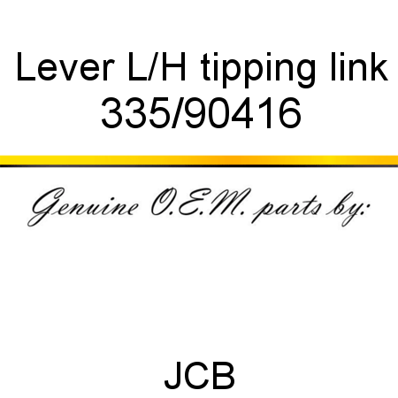 Lever, L/H tipping link 335/90416