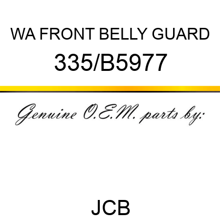 WA FRONT BELLY GUARD 335/B5977