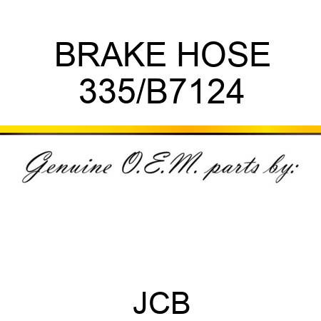 BRAKE HOSE 335/B7124