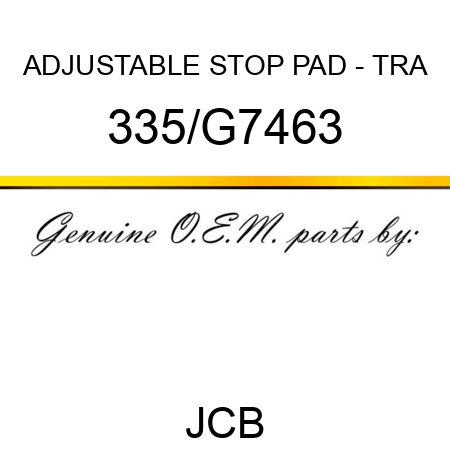 ADJUSTABLE STOP PAD - TRA 335/G7463