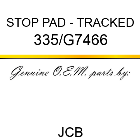 STOP PAD - TRACKED 335/G7466