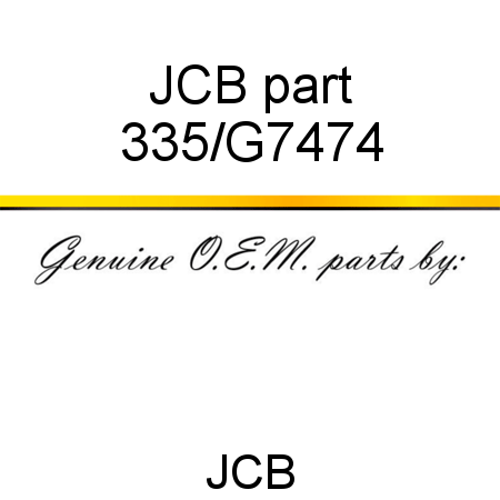 JCB part 335/G7474