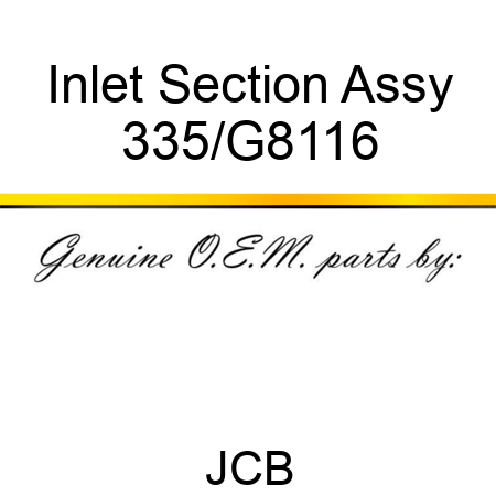 Inlet Section Assy 335/G8116