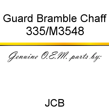 Guard, Bramble Chaff 335/M3548