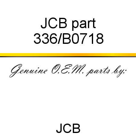 JCB part 336/B0718