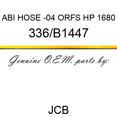 ABI HOSE -04 ORFS HP 1680 336/B1447