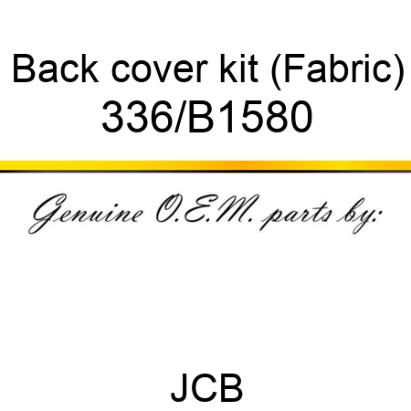 Back cover kit (Fabric) 336/B1580