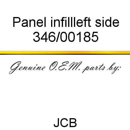 Panel, infill,left side 346/00185