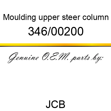 Moulding, upper steer column 346/00200