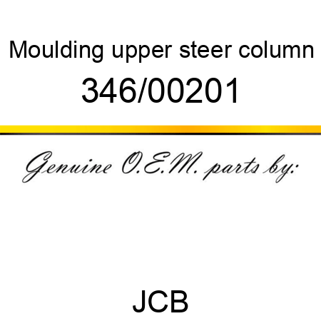 Moulding, upper steer column 346/00201