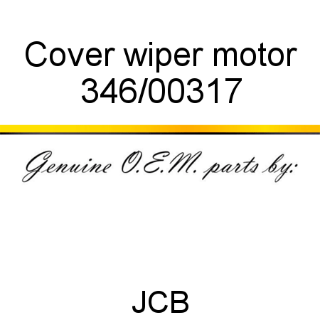 Cover, wiper motor 346/00317