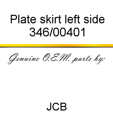 Plate, skirt, left side 346/00401