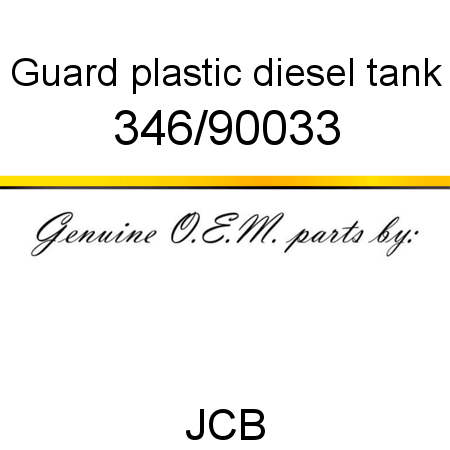 Guard, plastic diesel tank 346/90033