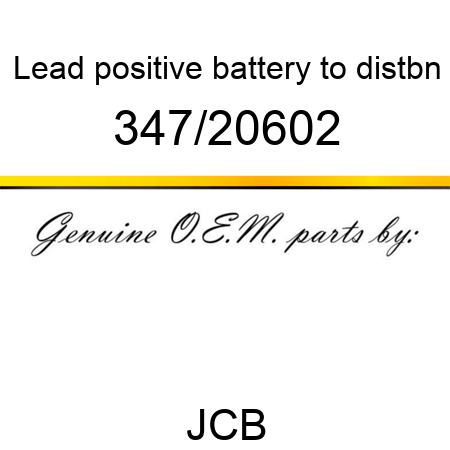 Lead, positive, battery to distbn 347/20602