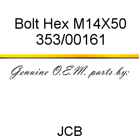 Bolt Hex M14X50 353/00161