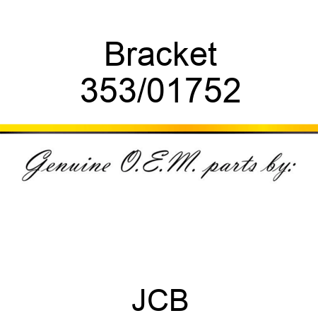 Bracket 353/01752