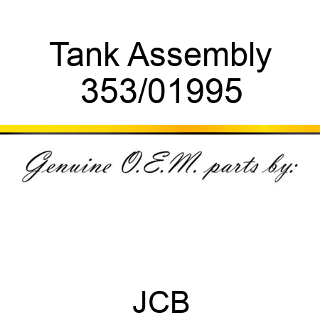 Tank Assembly 353/01995