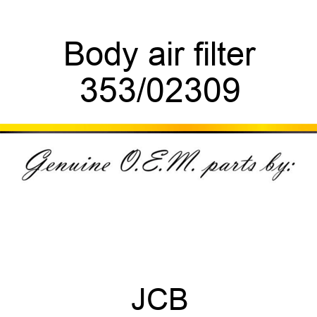 Body air filter 353/02309
