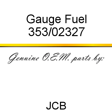 Gauge, Fuel 353/02327