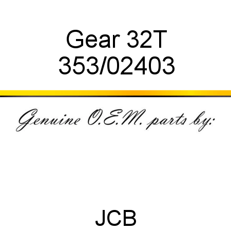 Gear, 32T 353/02403