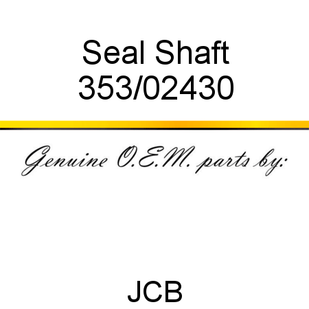 Seal, Shaft 353/02430