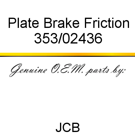 Plate, Brake, Friction 353/02436