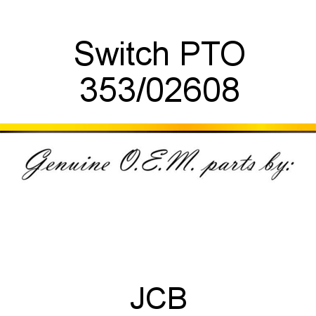 Switch, PTO 353/02608