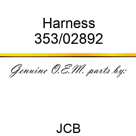 Harness 353/02892