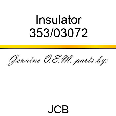 Insulator 353/03072