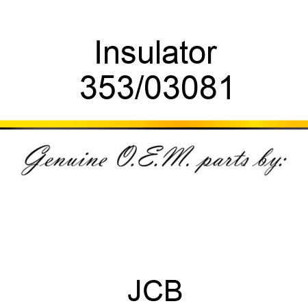 Insulator 353/03081