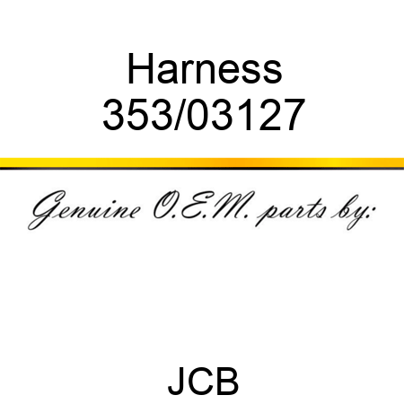 Harness 353/03127