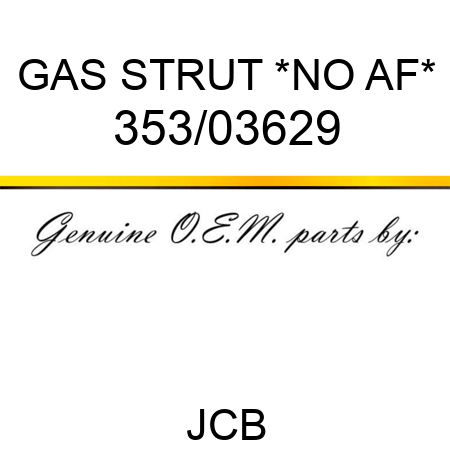 GAS STRUT *NO AF* 353/03629