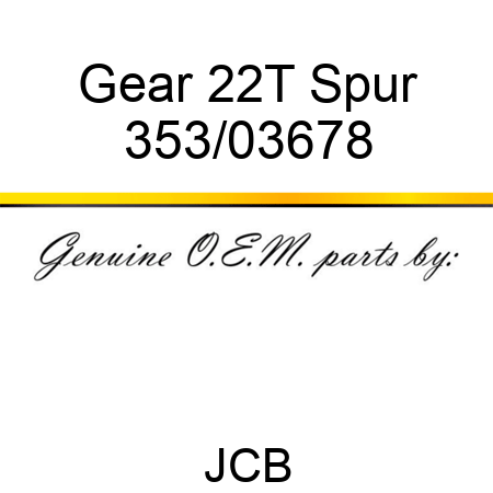 Gear 22T Spur 353/03678