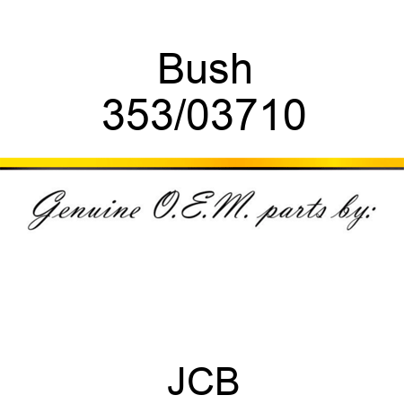 Bush 353/03710