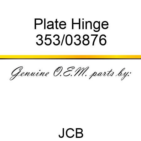 Plate Hinge 353/03876