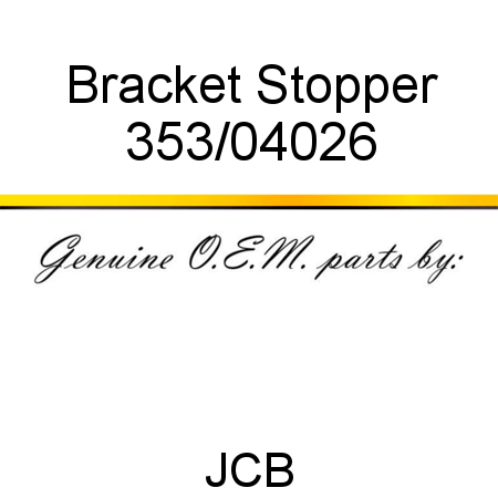 Bracket Stopper 353/04026