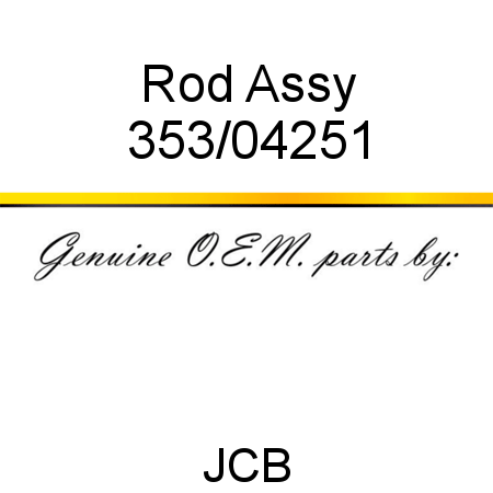 Rod Assy 353/04251