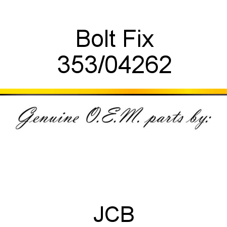 Bolt, Fix 353/04262