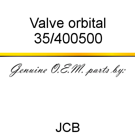 Valve, orbital 35/400500