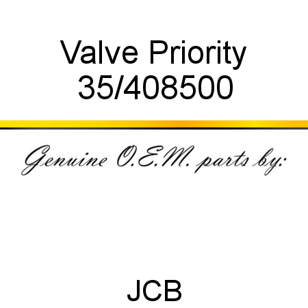 Valve, Priority 35/408500