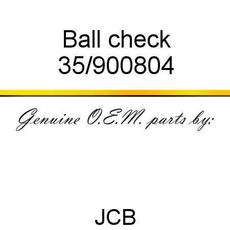 Ball, check 35/900804