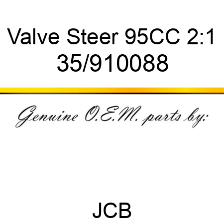 Valve, Steer, 95CC 2:1 35/910088