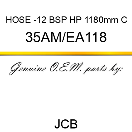 HOSE -12 BSP HP 1180mm C 35AM/EA118