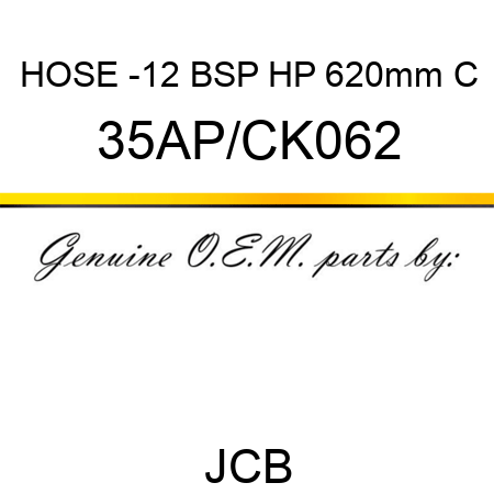 HOSE -12 BSP HP 620mm C 35AP/CK062