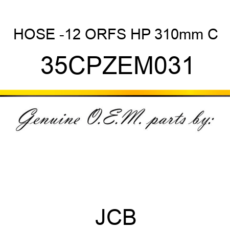 HOSE -12 ORFS HP 310mm C 35CPZEM031